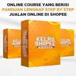 Kelas SHOPEE, Kursus Upgrade Skill Jualan Online