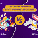 Dahsyat! Perbedaan Pemasaran Online Dan Pemasaran Offline Terbaik