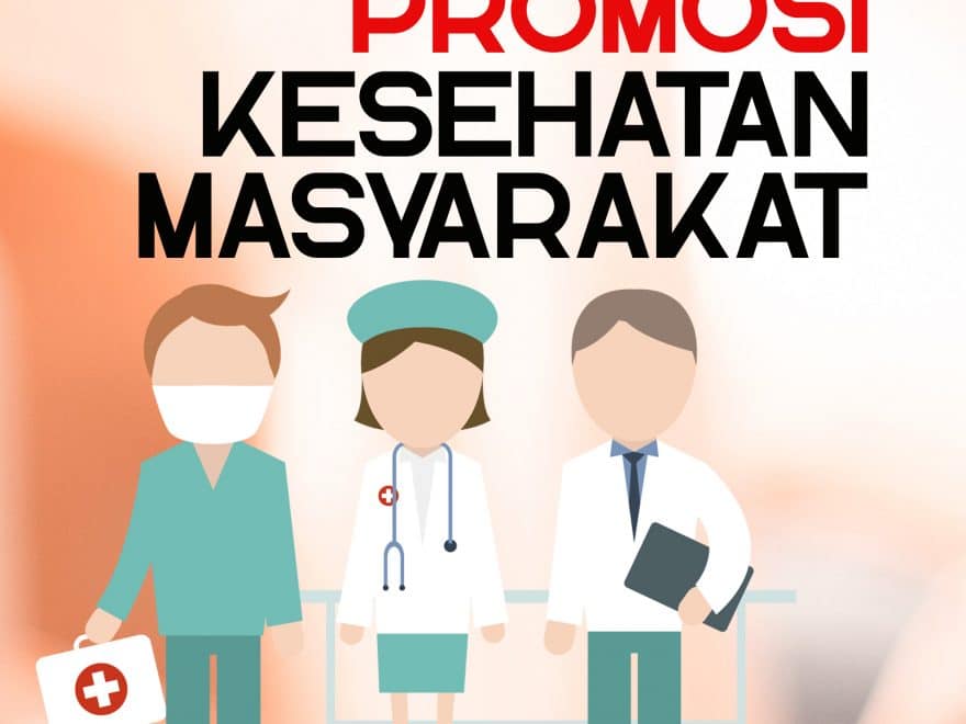 Promosi Kesehatan Masyarakat – KITA MENULIS