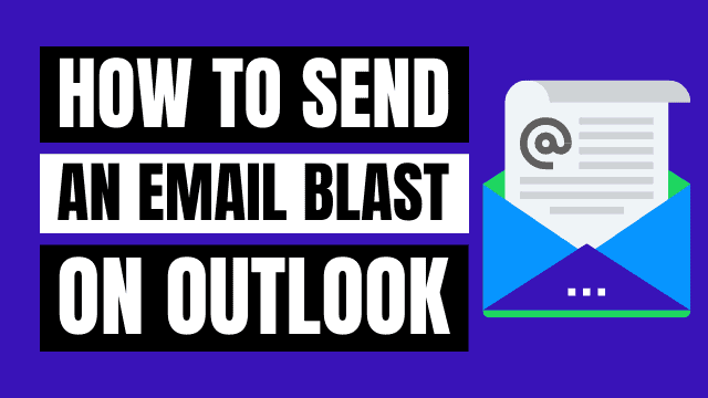 Email Blast in Outlook