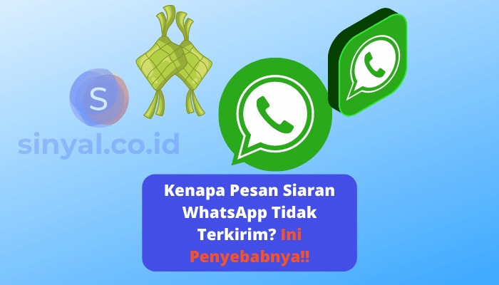 Penyebab Pesan Siaran WhatsApp Tidak Terkirim