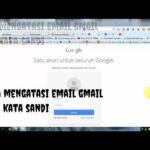 Dahsyat! Email Saya Lupa Kata Sandi Gmail Terbaik